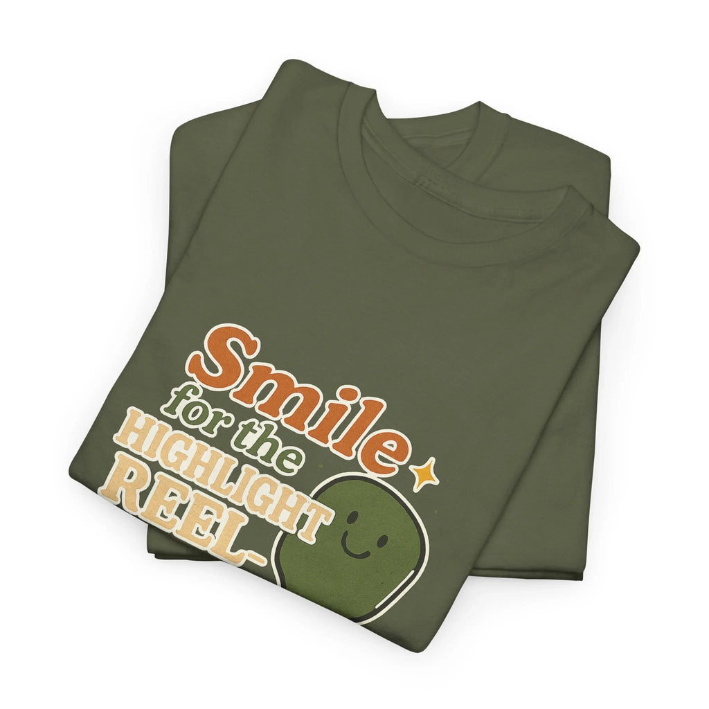 Pickleball Humor - Smile For The Highlight Reel I Need Content
