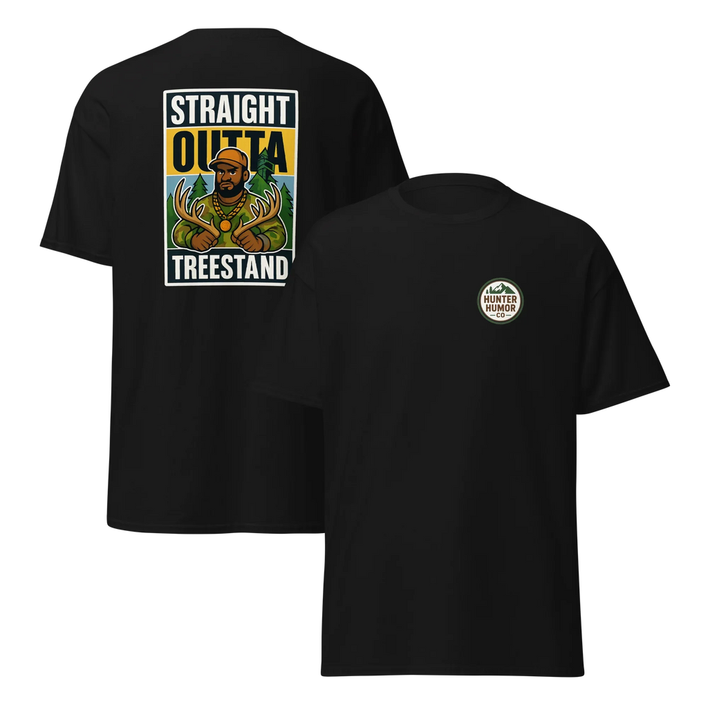 Hunter Humor Straight Outta Treestand T-Shirt